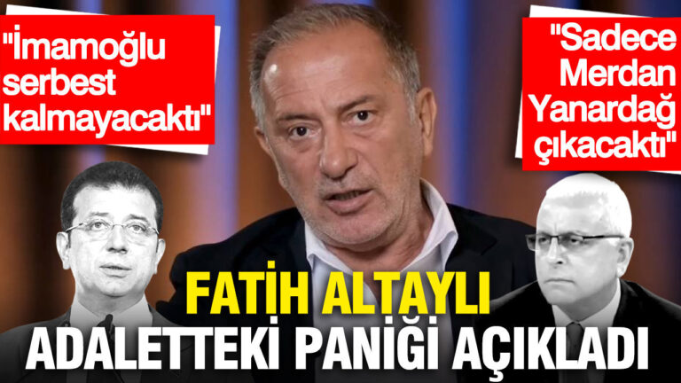fatih-altayli-panige-gerek-yoktu-imamoglu-serbest-kalmayacakti-sadece-merdan-yanardag-cikacakti-ewIQmMW5-1